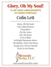 Load image into Gallery viewer, Glory, Oh My Soul! 10 Art Song arrangements of Negro Spirituals
