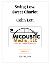 Load image into Gallery viewer, Swing Low, Sweet Chariot